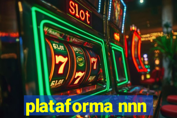 plataforma nnn